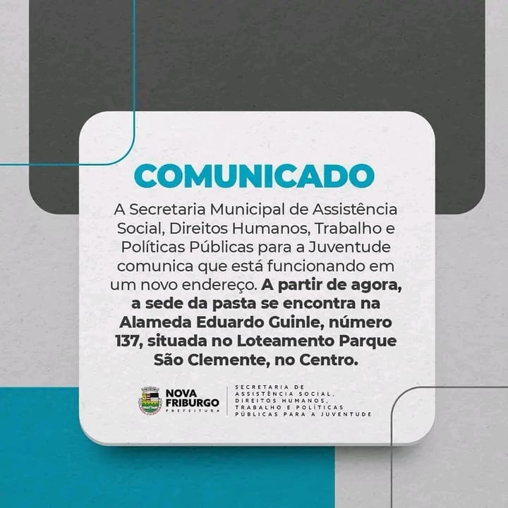 Secretaria Municipal de Assistência Social de Nova Friburgo funciona em novo endereço